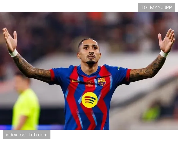 巴萨1-0小胜马略卡，拉菲尼亚远射建功